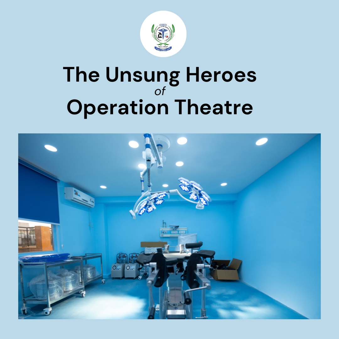 The Unsung Heroes of the Operation Theatre